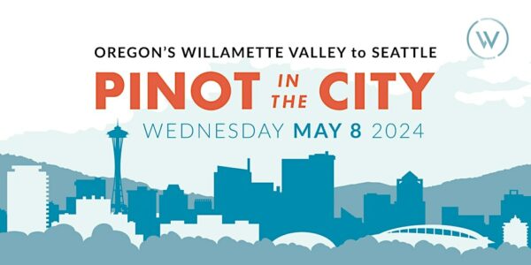 May 8th – Pinot in the City Seattle